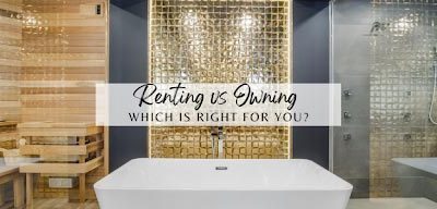 Renting vs Owning – Which is Right for You