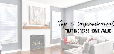 Top 5 Improvements that Increase Home Value